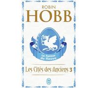 Les Cités des Anciens, 3 : La fureur du fleuve