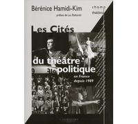 Les Cités Du Théâtre Politique En France Depuis 1989