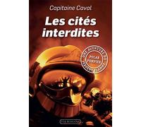Les cités interdites - Capitaine Caval - Via Romana - broché - Roman adolescent dès 13 ans