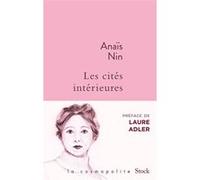 Les cités intérieures Anaïs Nin (Auteur)