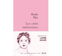 Les cités intérieures: Oeuvre romanesque