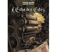 Les Cités obscures - L'Écho des Cités