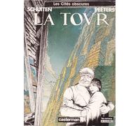 Les Cités Obscures, tome 4 : La Tour