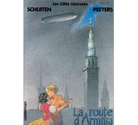 Les Cités Obscures, tome 5 : La Route d'Armilia