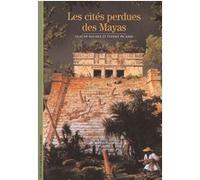 Claude-François Baudez – Les cités perdues des Mayas – Gallimard – broché