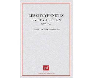 Les Citoyennetés en Révolution, 1789-1794