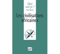 Les civilisations africaines - Anne Stamm - Que Sais-Je - broché - Etude