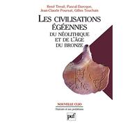 Les civilisations égéennes du Néolithique et de l'Âge du bronze