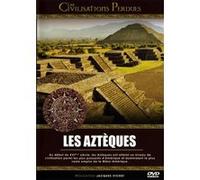 Les Civilisations perdues : Les Aztèques DVD
