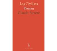 Les Civilisés: Roman
