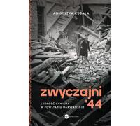 Les civils ordinaires de 44 ans dans l'insurrection de Varsovie