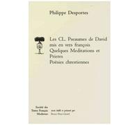 Les Cl Pseaumes De David Mis En Vers François - Quelques Méditations Et Prières - Poësie Chréstiennes
