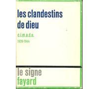 Les clandestins de Dieu