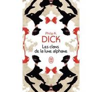 Les clans de la lune alphane Philip K. Dick (Auteur), François Truchaud (Traduction)