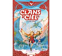 Les clans du ciel, Tome 01: Les clans du ciel tome 1 : La quête d'Ellie