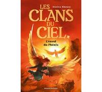 Les clans du ciel, Tome 03: L'envol du Phénix