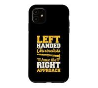 Les clarinettistes gauchers Ont la Bonne Approche Coque pour iPhone 11
