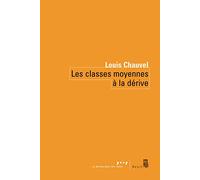 Les Classes moyennes à la dérive