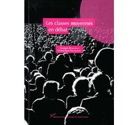 Les Classes moyennes en débat - Dominique Monjardet - Pu.paris Nanterre - broché - Essai