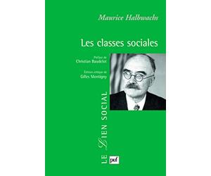 Les classes sociales: Préface de Christian Baudelot. Introduction et notes de Gilles Montigny