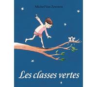 Les classes vertes