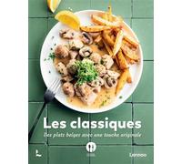 Les classiques Des plats belges avec une touche originale - Foodbag - Lannoo - relié - Beau livre