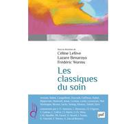 Les classiques du soin - Frédéric Worms - Puf - broché - Etude