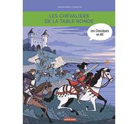 Les Classiques en BD - Les Chevaliers de la Table ronde
