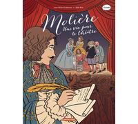 Jean-Michel Coblence, Ellea Bird – Les Classiques en BD : Molière – Une vie pour le théâtre