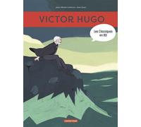 Victor Hugo – Les classiques en BD – Jean‑Michel Coblence & Sara Quod