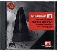 Les Classiques Rtl - Les Plus Grands Airs De La Muqiue Classique De Vivaldi, Verdi, Ravel, Bizet, Mozart, Beethoven, Dvorak, Akbinoni, Smetana