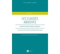 Les clauses abusives, approches croisées franco-espagnoles Sous la direction yves picod, denis mazeaud et elena lauroba - Yves Picod - Societe Legislation Comparee - broché - Etude