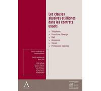 Les clauses abusives et illicites dans les contrats usuels Collectif (Auteur)