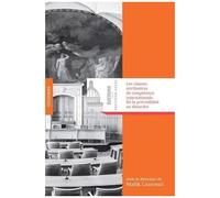 Les Clauses Attributives De Compétence Internationale : De La Prévisibilité Au Désordre - Actes Du Colloque Du 21 Novembre 2019 Au Centre De Recherche En Droit International Privé Et Du...