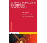 Les clauses de règlement des différends en droit chinois