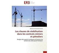 Les Clauses De Stabilisation Dans Les Contrats Miniers Et Pétroliers