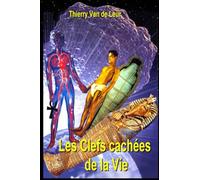 LES CLEFS CACHEES DE LA VIE