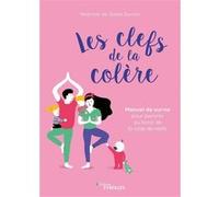 Les clefs de la colère Noémie de Saint-Sernin (Auteur)