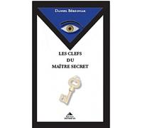 Les clefs du maître secret