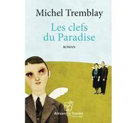 Les clefs du Paradise CD audio - Michel Tremblay - Stanke Alexandre - Texte lu (CD) - Textes lus CD