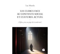 Les clercs face au contexte social et culturel actuel