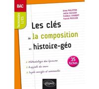 Les clés de la composition en histoire-géographie au Bac: Les notions incontournables