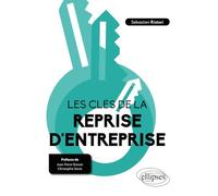 Les clés de la reprise d'entreprise