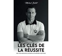 Les clés de la réussite: Hier j'étais agriculteur. Aujourd'hui je suis rentier à plein temps