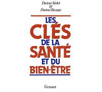 Les clés de la santé et du bien-être