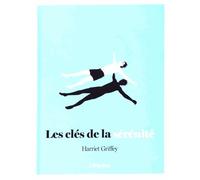 Les Clés De La Sérénité