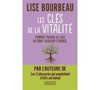 Les Clés de la vitalité Lise Bourbeau (Auteur)