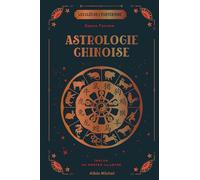 Sasha Fenton – Les Clés de l'ésotérisme : Astrologie chinoise – Avec 1 poster illustré – Relié