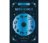 Les Clés de l'ésotérisme – Astrologie – Avec 1 poster illustré – Les Éditions Albin Michel
