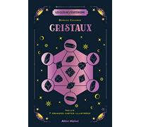 Les Clés de l'ésotérisme – Cristaux – Inclus 7 grandes cartes illustrées